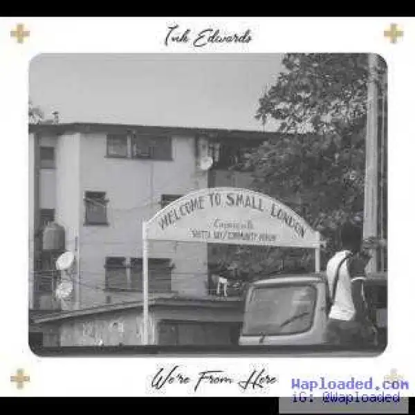 INK Edwards - We’re From Here (Spoken Word)